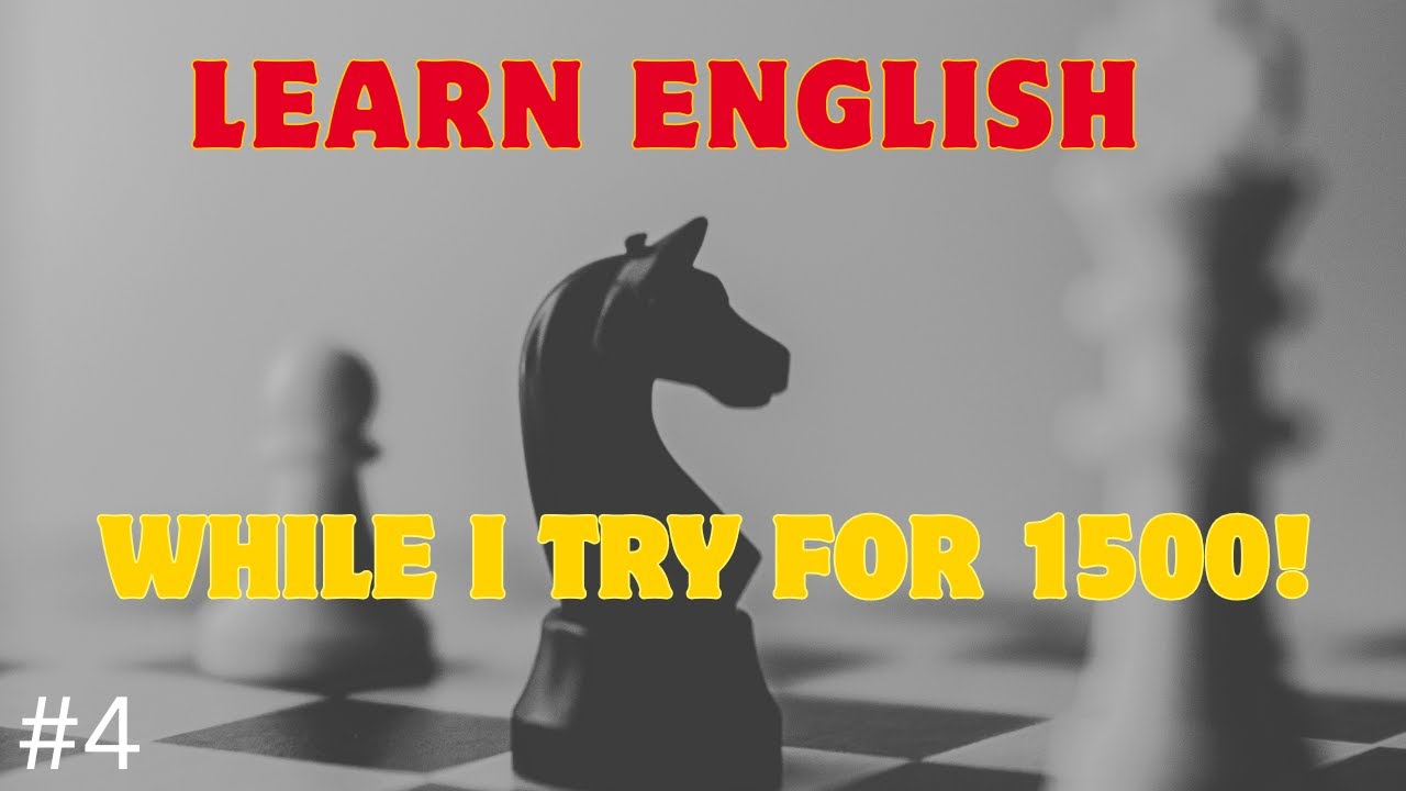 Learn English while I Climb to 1500 in Chess ♟ | Rating 1342 | Stream #4
