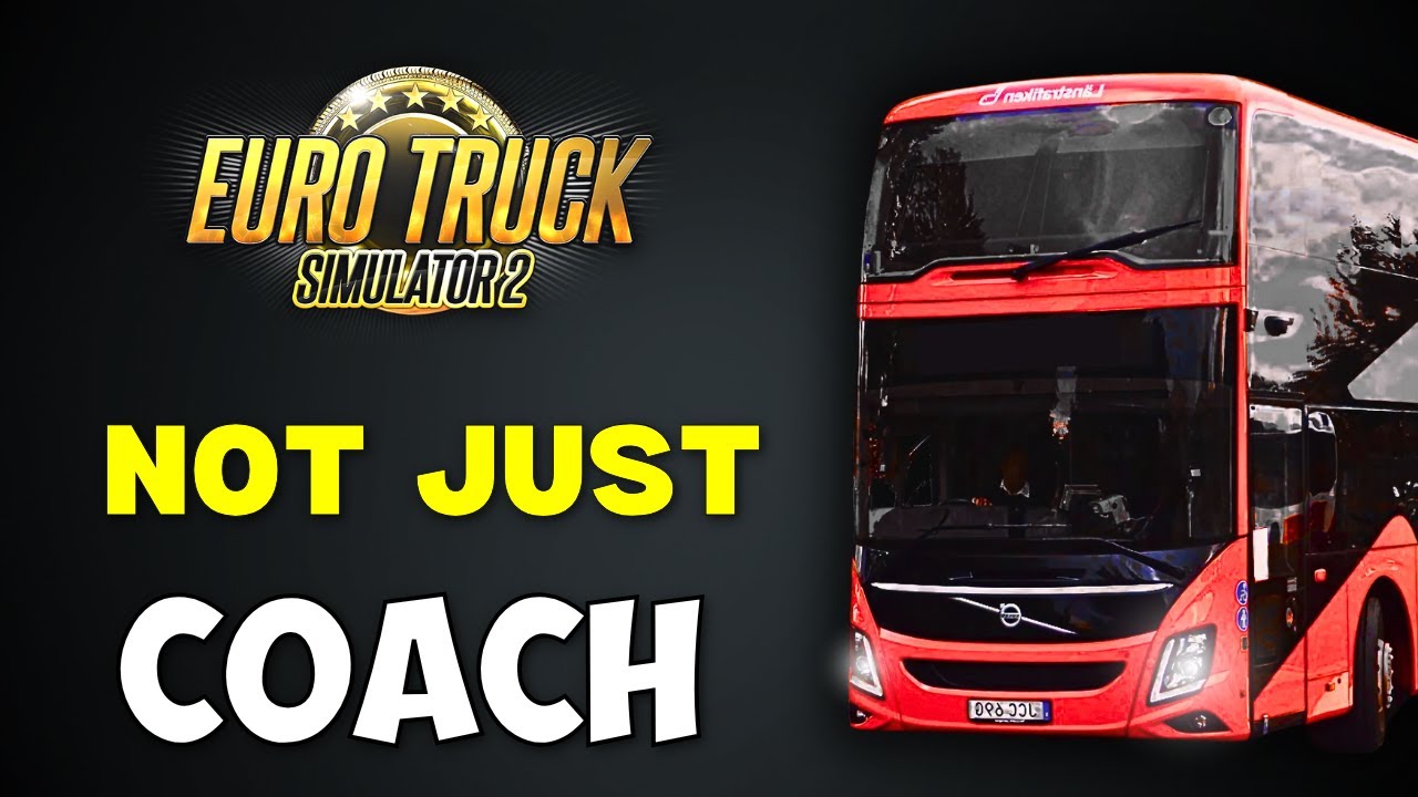 ETS2 Coaches: Bigger Changes Than You Think!