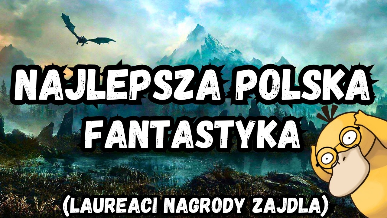NAJLEPSZE POLSKIE KSIĄŻKI FANTASTYCZNE - LAUREACI NAGRODY ZAJDLA 📔