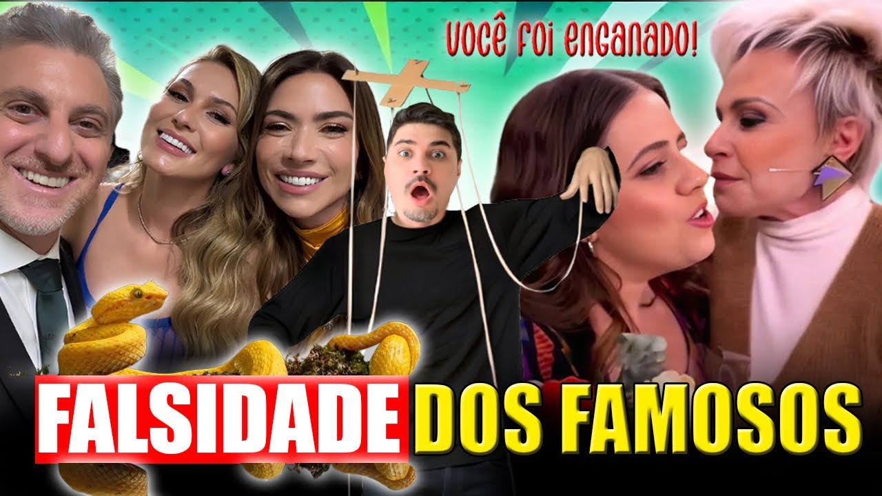 FALSIDADE DOS FAMOSOS