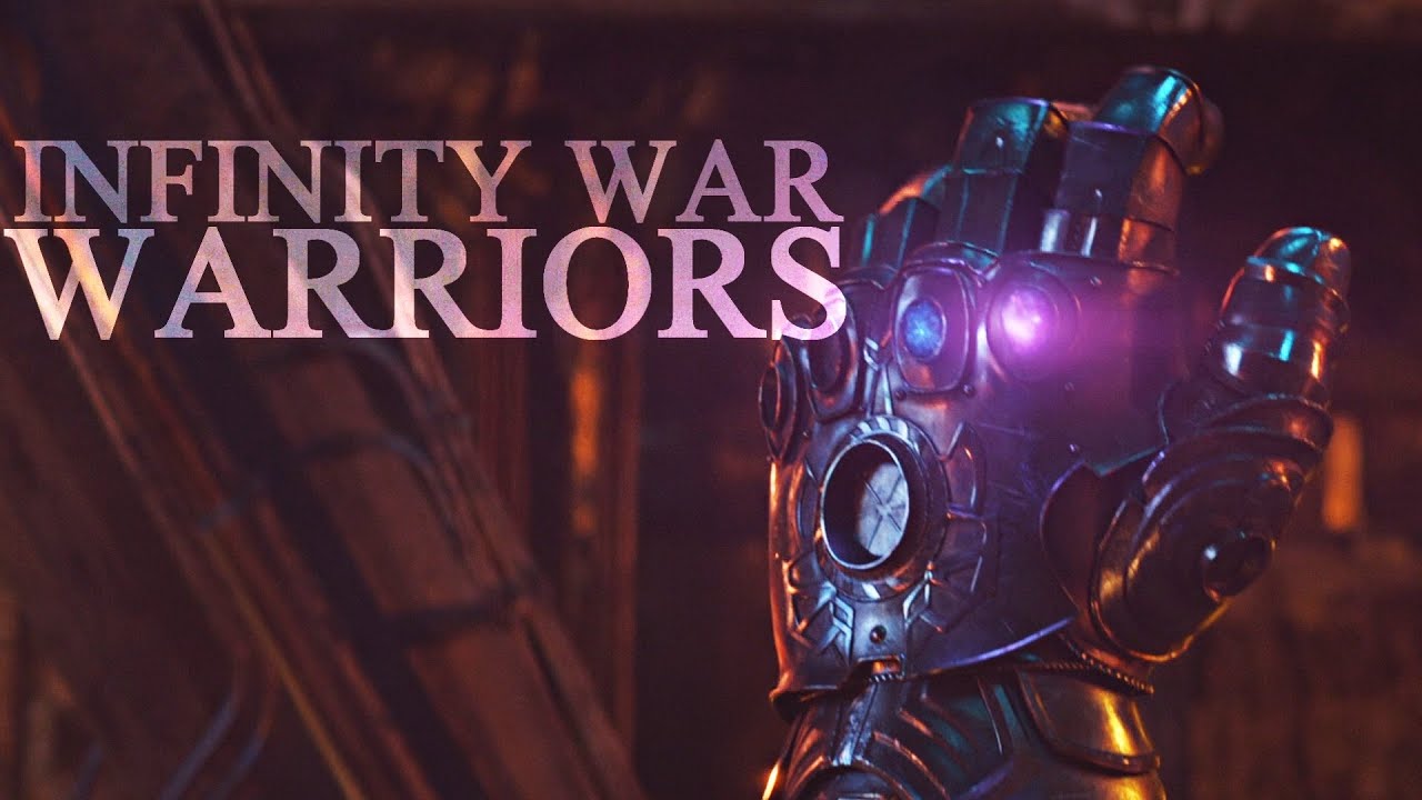 infinity war || warriors