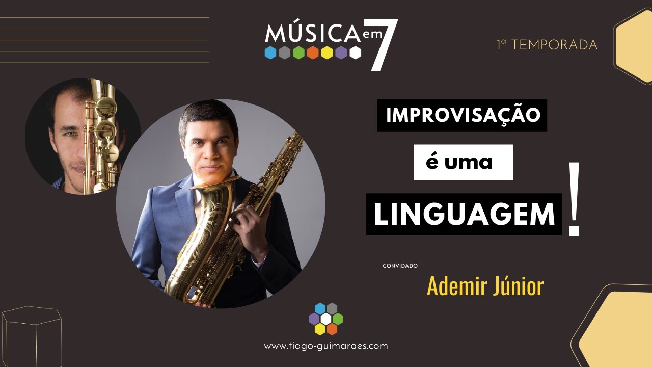 Improvisação é uma Linguagem! - com Ademir Júnior | T1 | Ep. 04