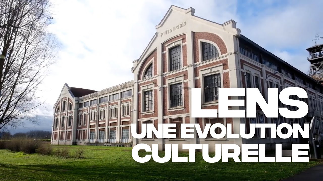 Documentaire : Lens une évolution culturelle