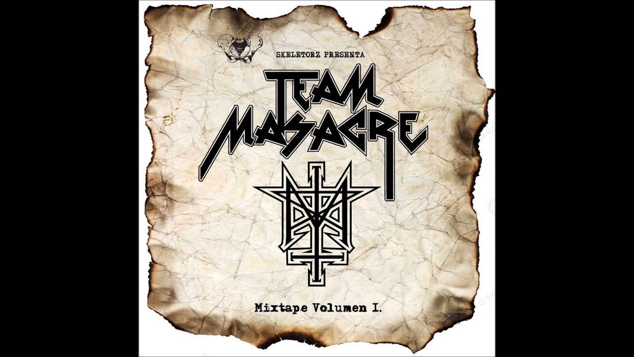 Skeletorz Mix Tape Vol 1 Team Masacre 15 OI! Fin de mes Prod  Alex J)
