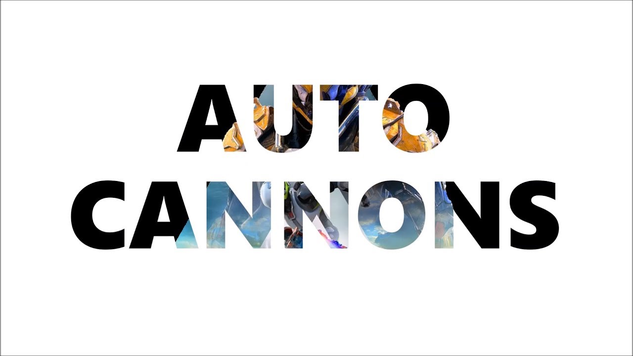 Anthem Autocannon Guide