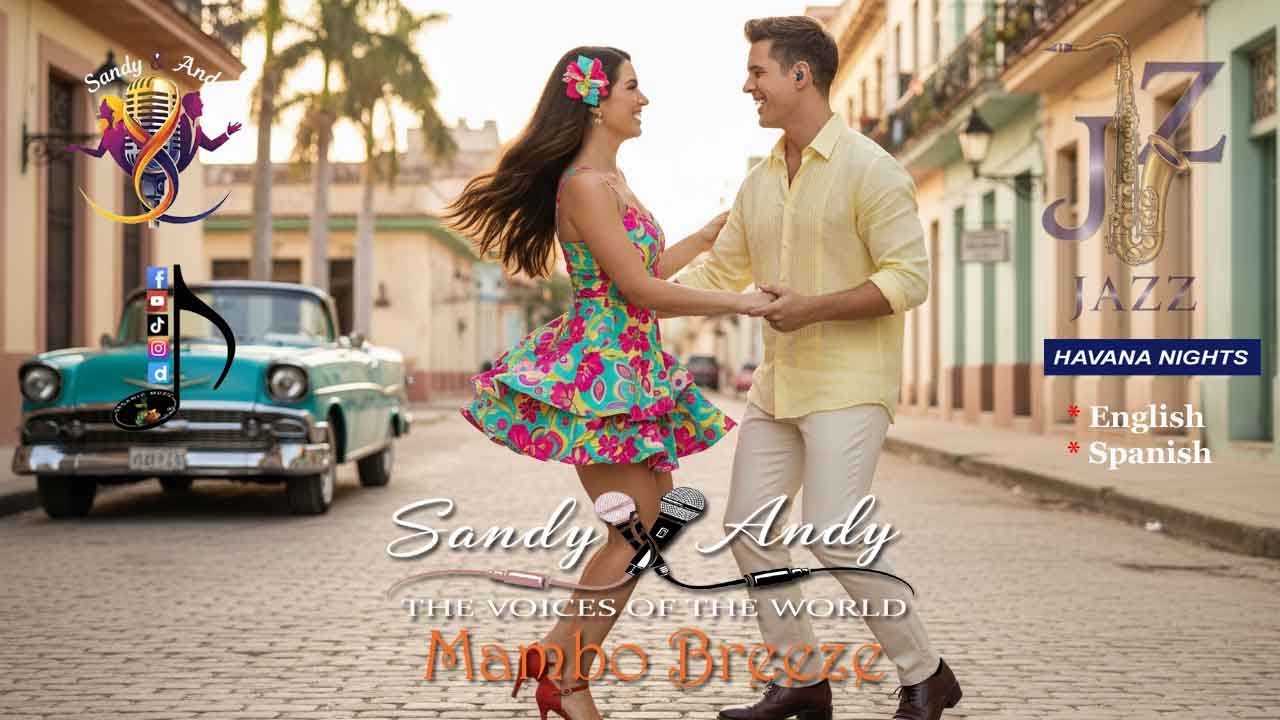 Mambo Breeze - Bilingual Jazz Duet (Sandy & Andy) | Vintage 1950s Havana Mambo