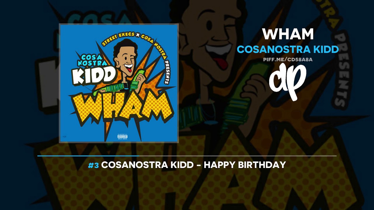 CosaNostra Kidd - Wham (FULL MIXTAPE)