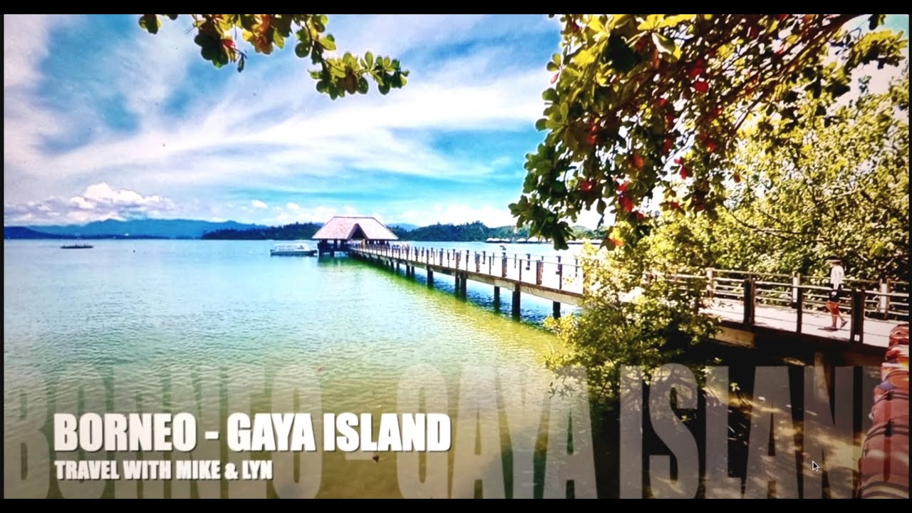 Borneo  Gaya Island