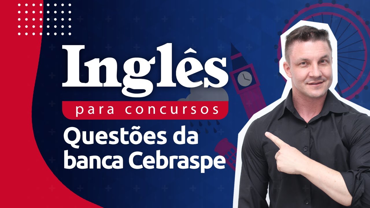 Questões Cebraspe: inglês para concursos com professor Renato Baggio
