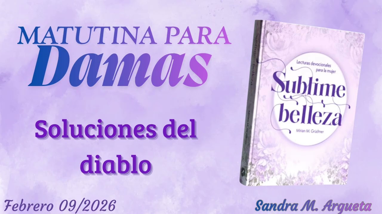 Matutina para Damas.                                                 Febrero 09/2026