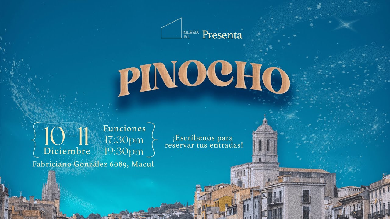 PINOCHO - La obra musical - Iglesia JVL -  2022