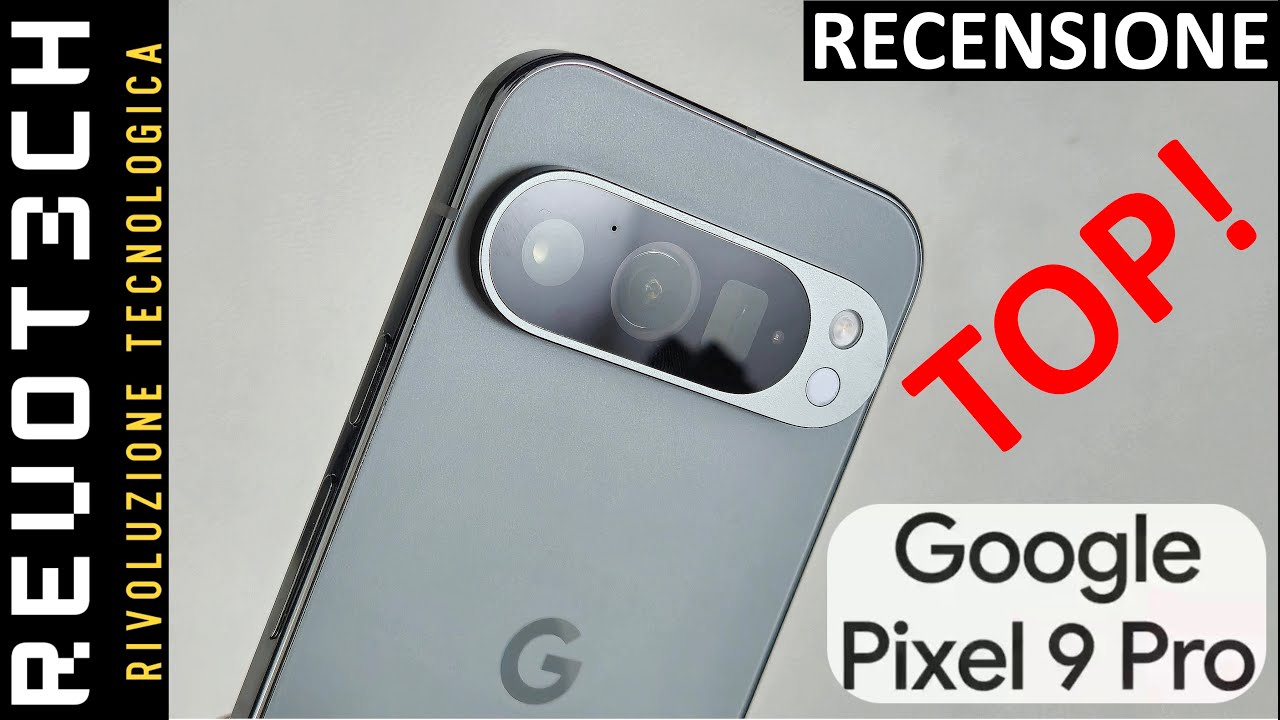 Google Pixel 9 Pro: lo ADORO, Però....la Nostra Prova