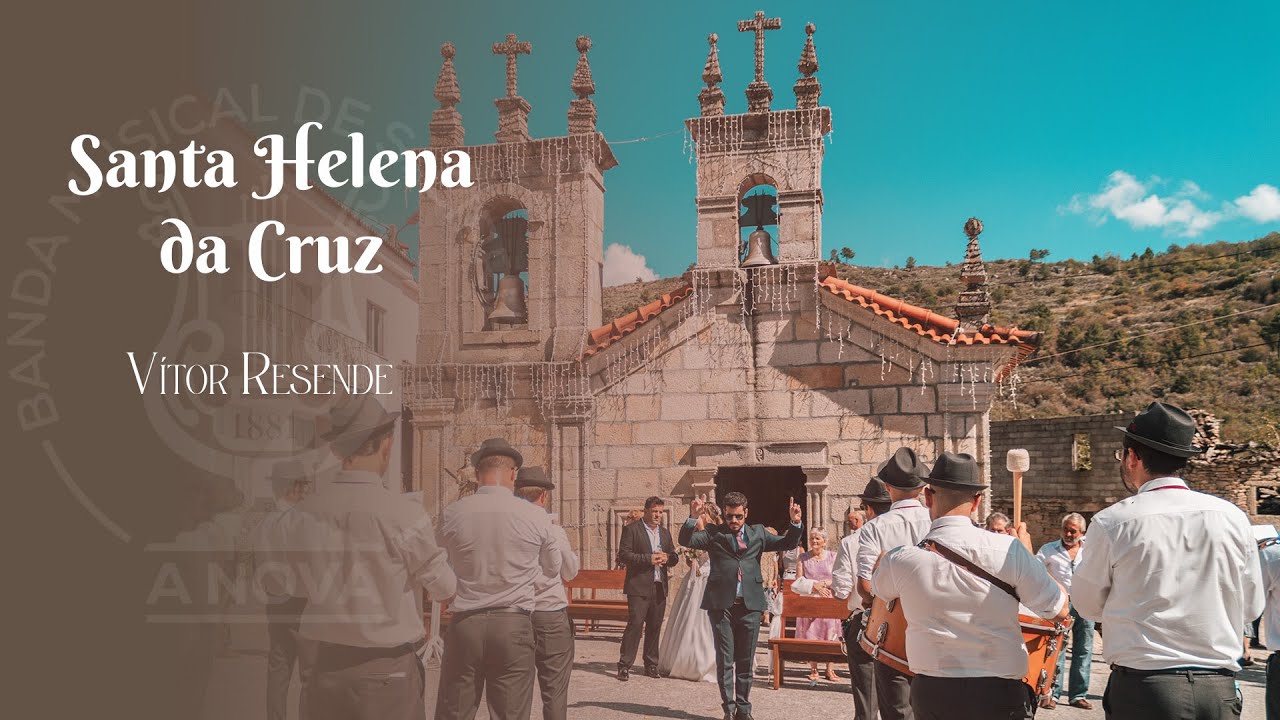 Santa Helena da Cruz - Banda Musical de S. Cipriano "A NOVA"
