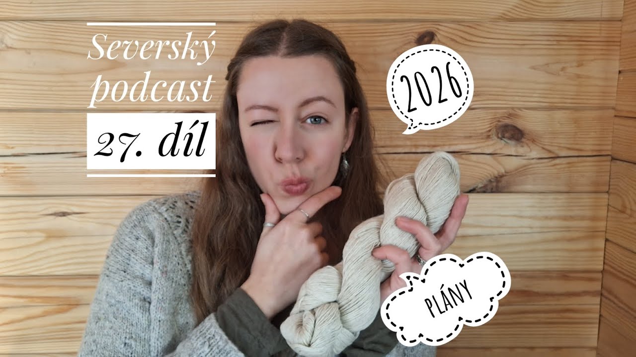Severský podcast - 27. díl 