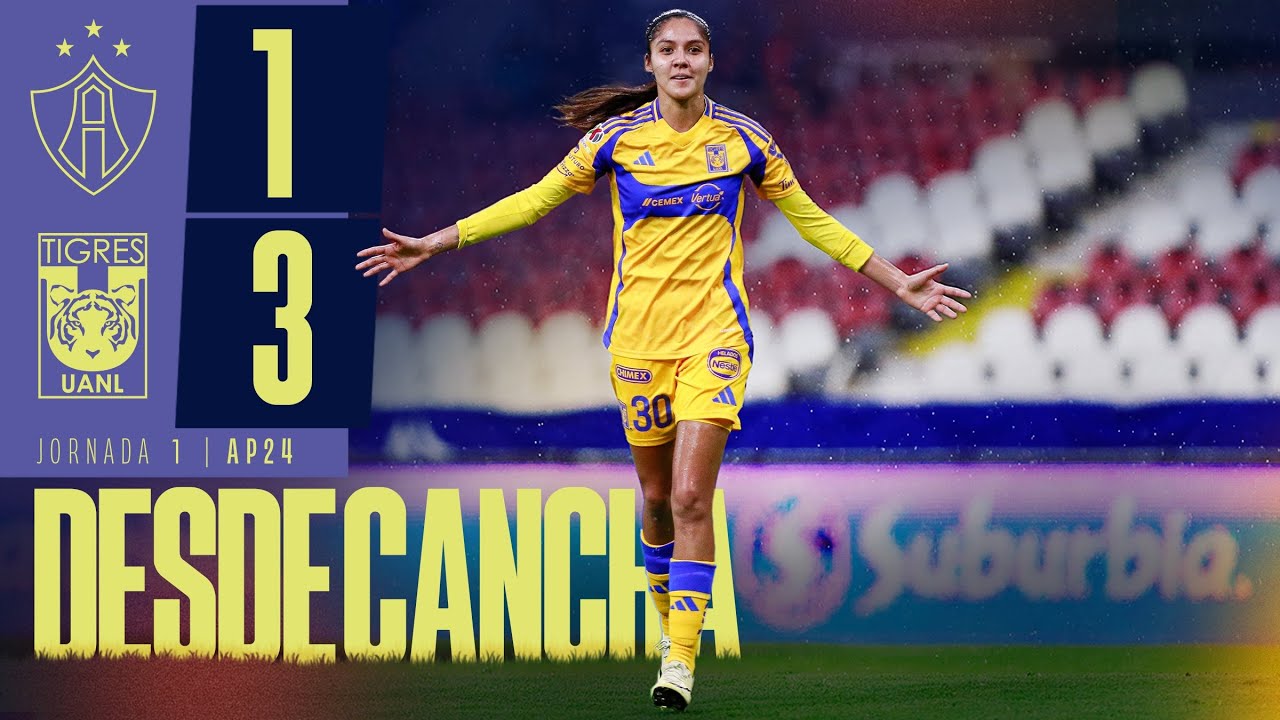 🥅 Resumen Desde Cancha | Atlas 1 - 3 Tigres Femenil | Jornada 1 | Apertura 2024 | Liga MX Femenil