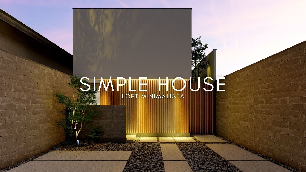 LOFT MINIMALISTA DE 5X8 METROS SIMPLE HOUSE