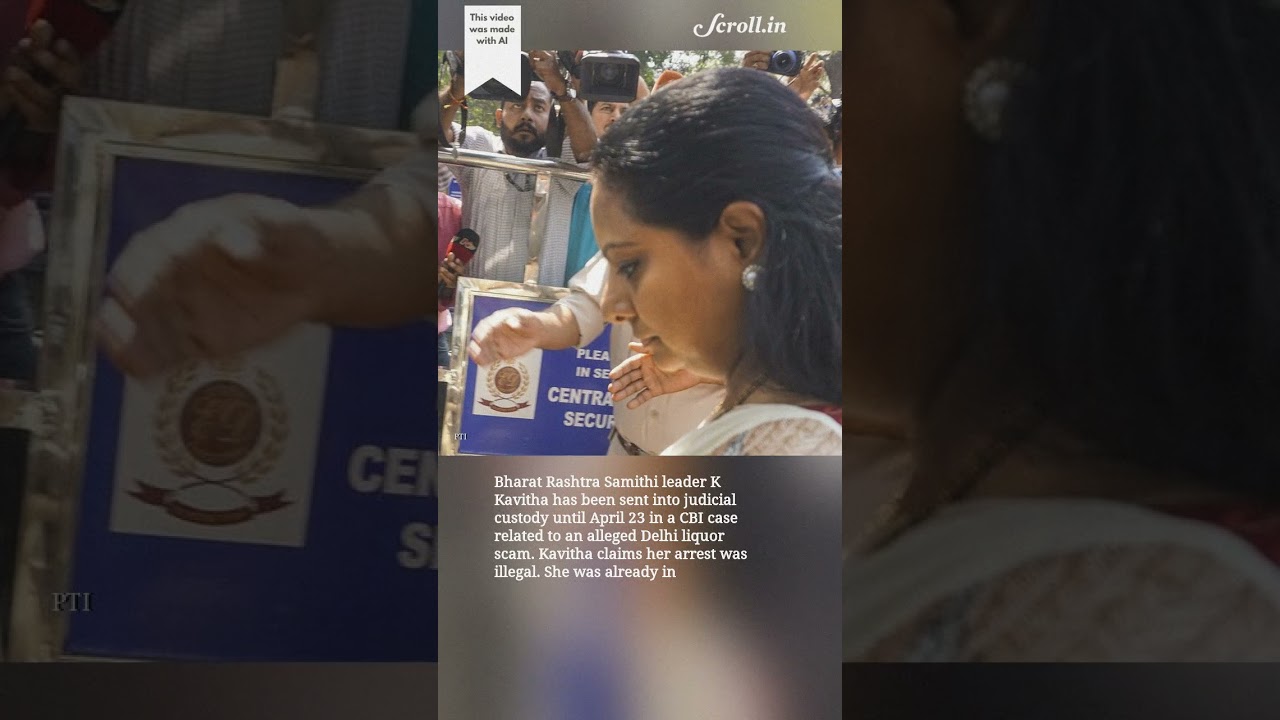 BRS leader K Kavitha sent to judicial custody in CBI case linked to alleged Delhi liquor scam