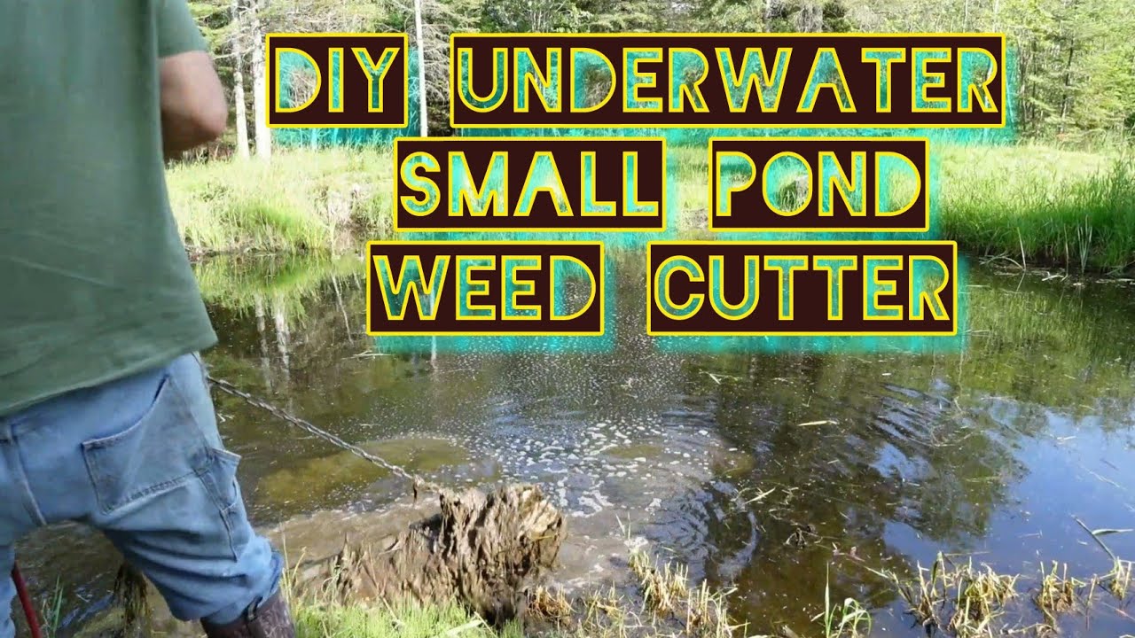 DIY Underwater Pond Weed Cutter