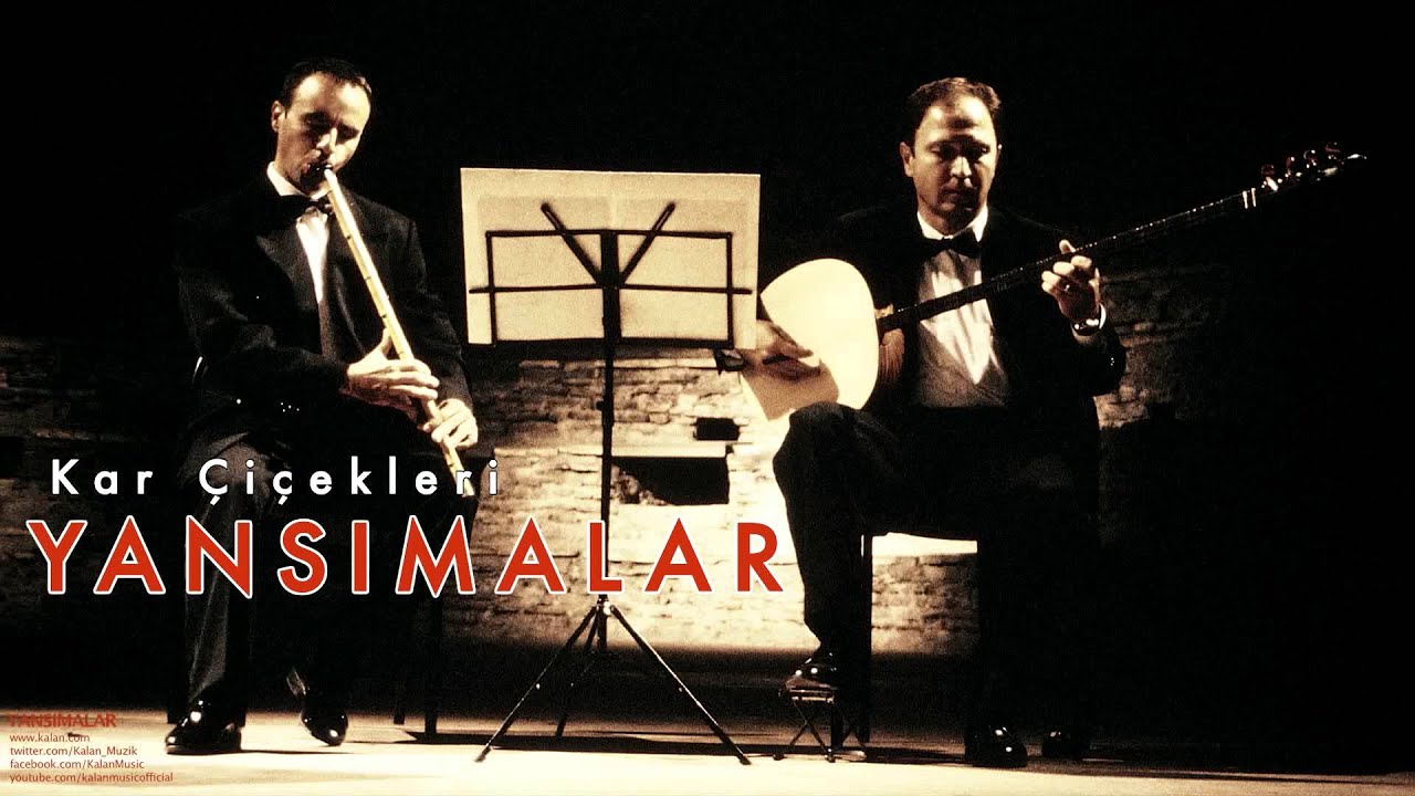 Yansımalar - Kar Çiçekleri [ Yansımalar © 1996 Kalan Müzik ]