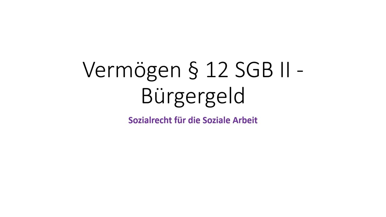 Vermögen § 12 SGB II   Bürgergeld 2023