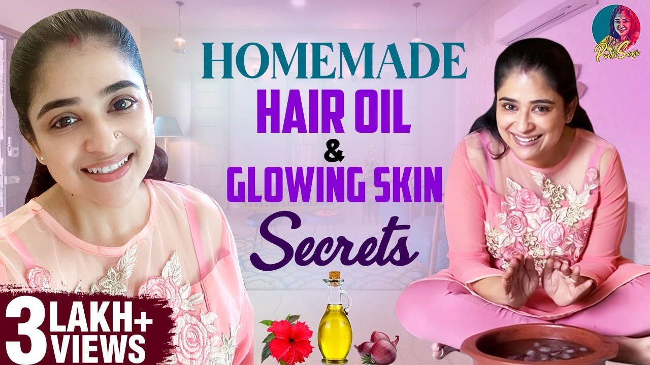 Homemade Hair Oil | Glowing Skin Secret | DIY Beauty Hacks | Preethi Sanjiv