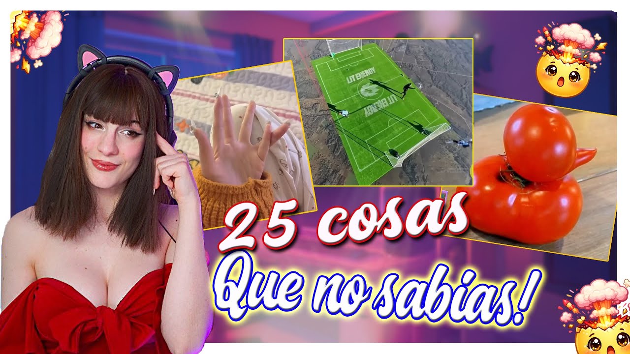 ¡25 cosas que no sabías hace 5 minutos! REACCIONANDO!