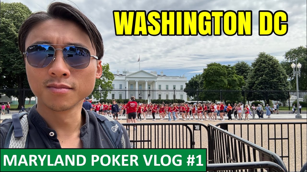 Maryland Poker Vlog #1: Washington DC