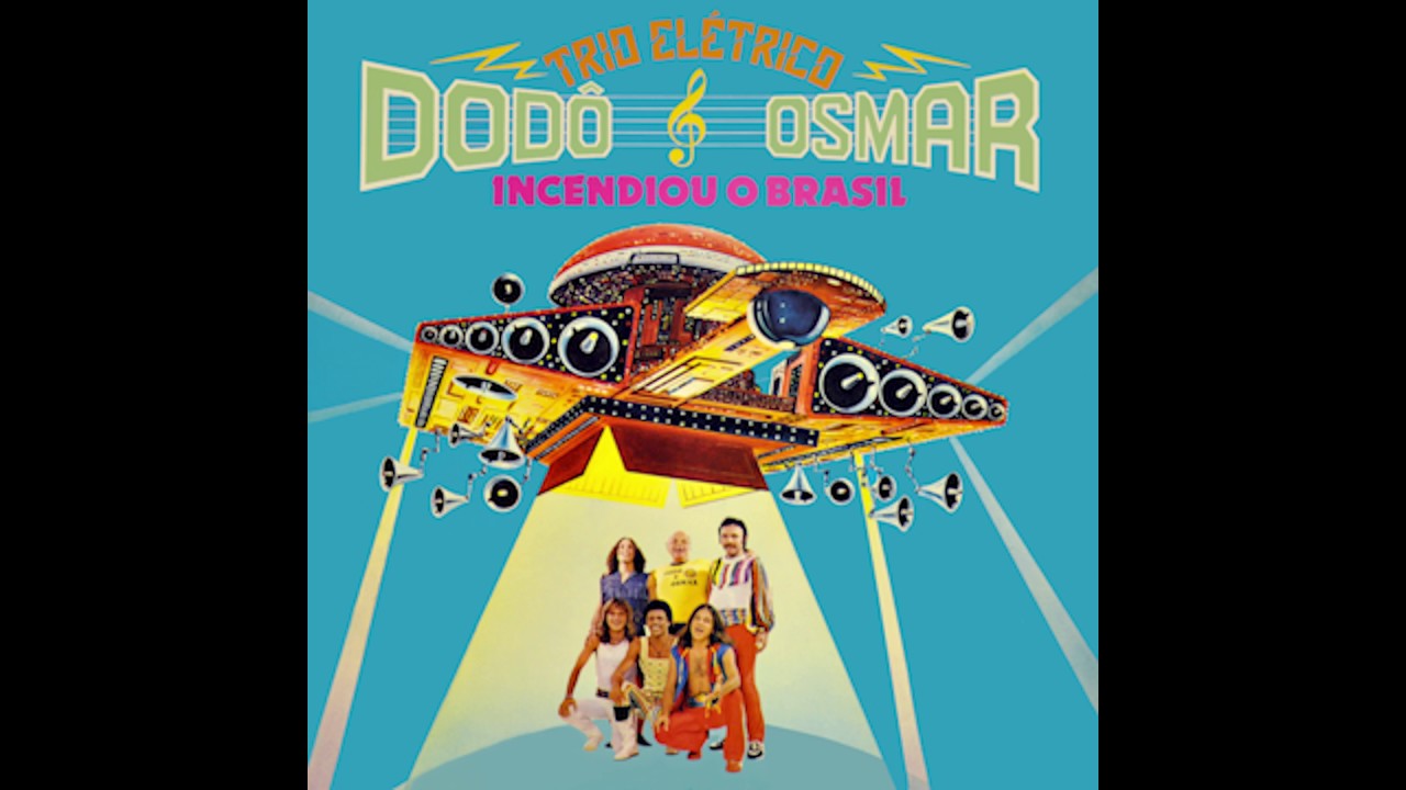 Trio Elétrico Armandinho, Dodô e Osmar – Incendiou o Brasil (1981)