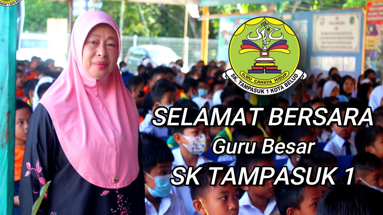 SELAMAT BERSARA GURU BESAR || CIKGU NOORSIAH || SK TAMPASUK 1 KOTA BELUD