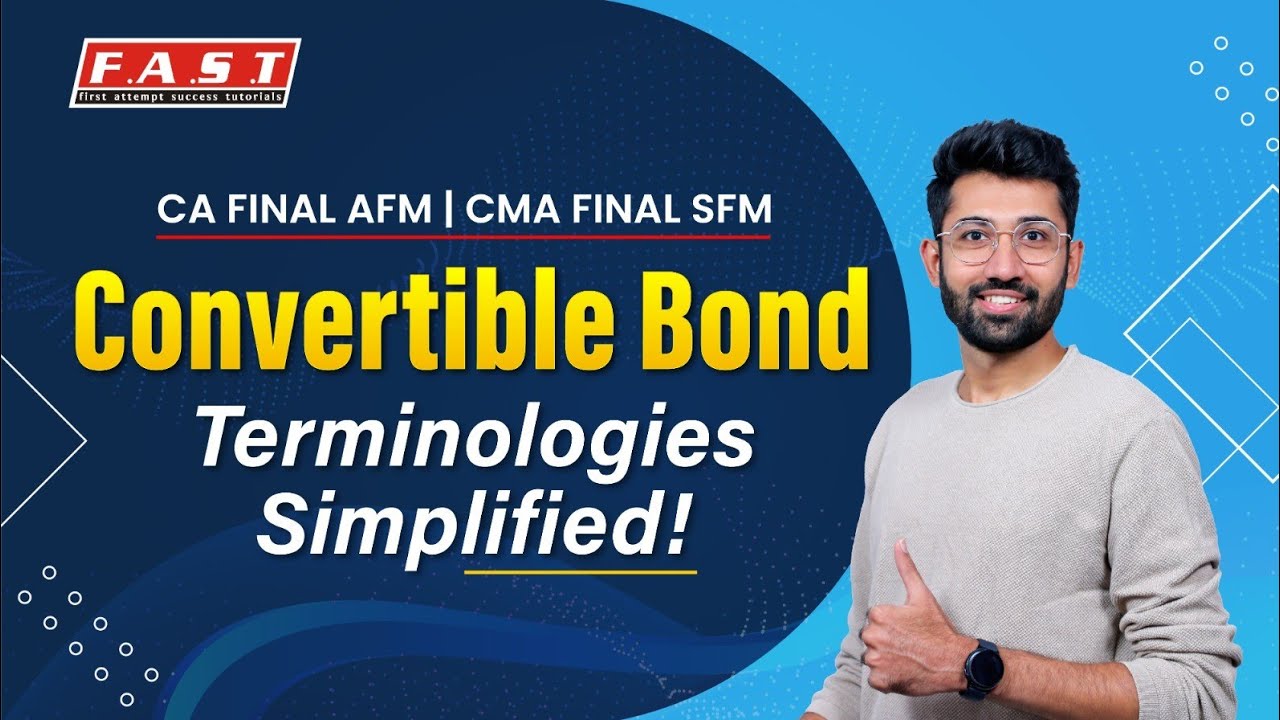 Convertible Bonds Terminologies & Calculations Simplified | CA Final AFM | CMA Final SFM