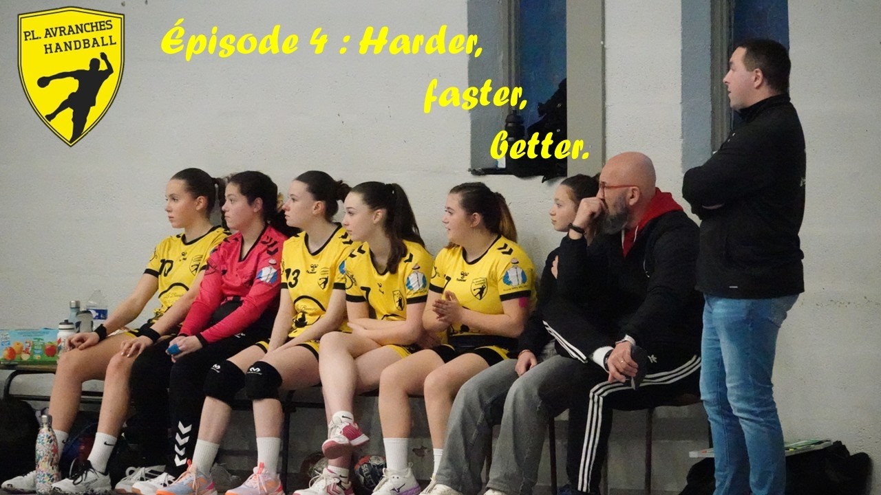 épisode 4 Harder Faster Better