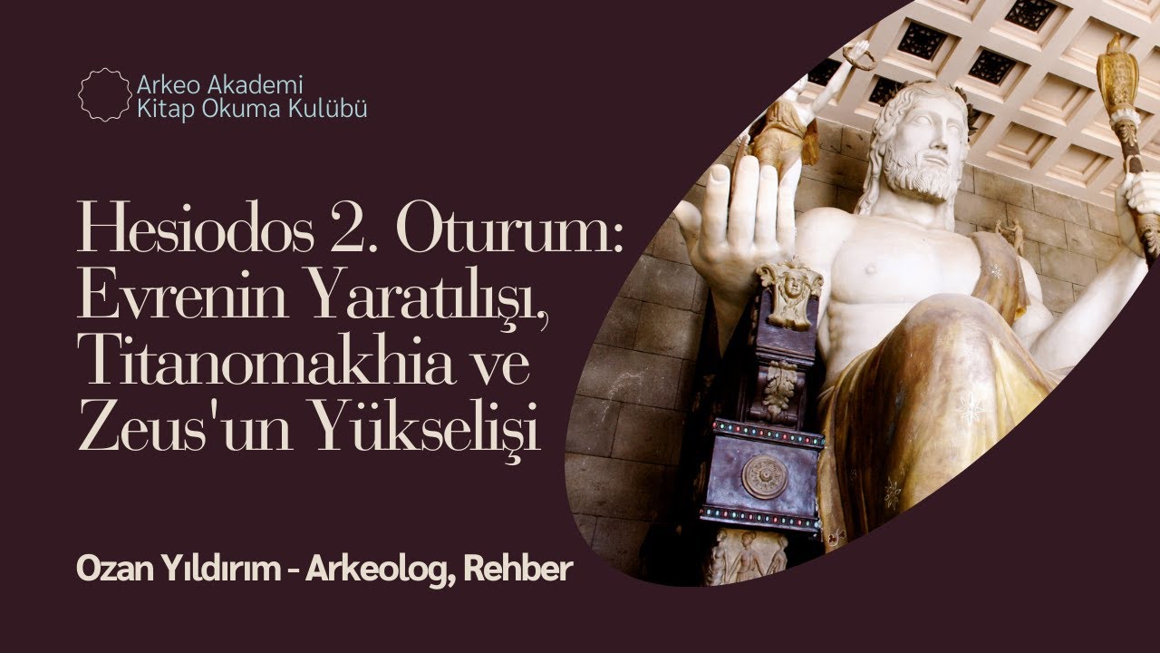 Hesiodos Theogonia B2: Evrenin Yaratılışı, Titanomakhia ve Zeus'un Y&uuml;kselişi