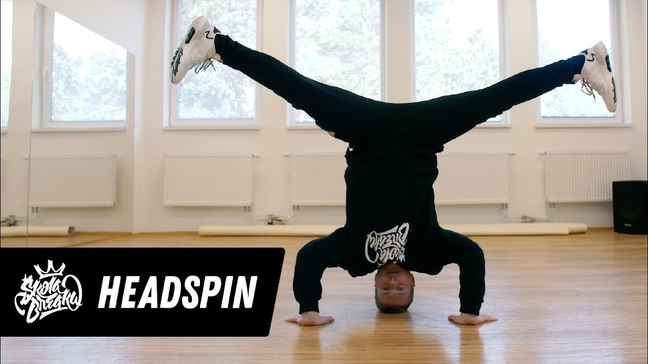 Ako sa naučiť HEADSPIN (točenie na hlave) |  Škola Breaku tutoriál