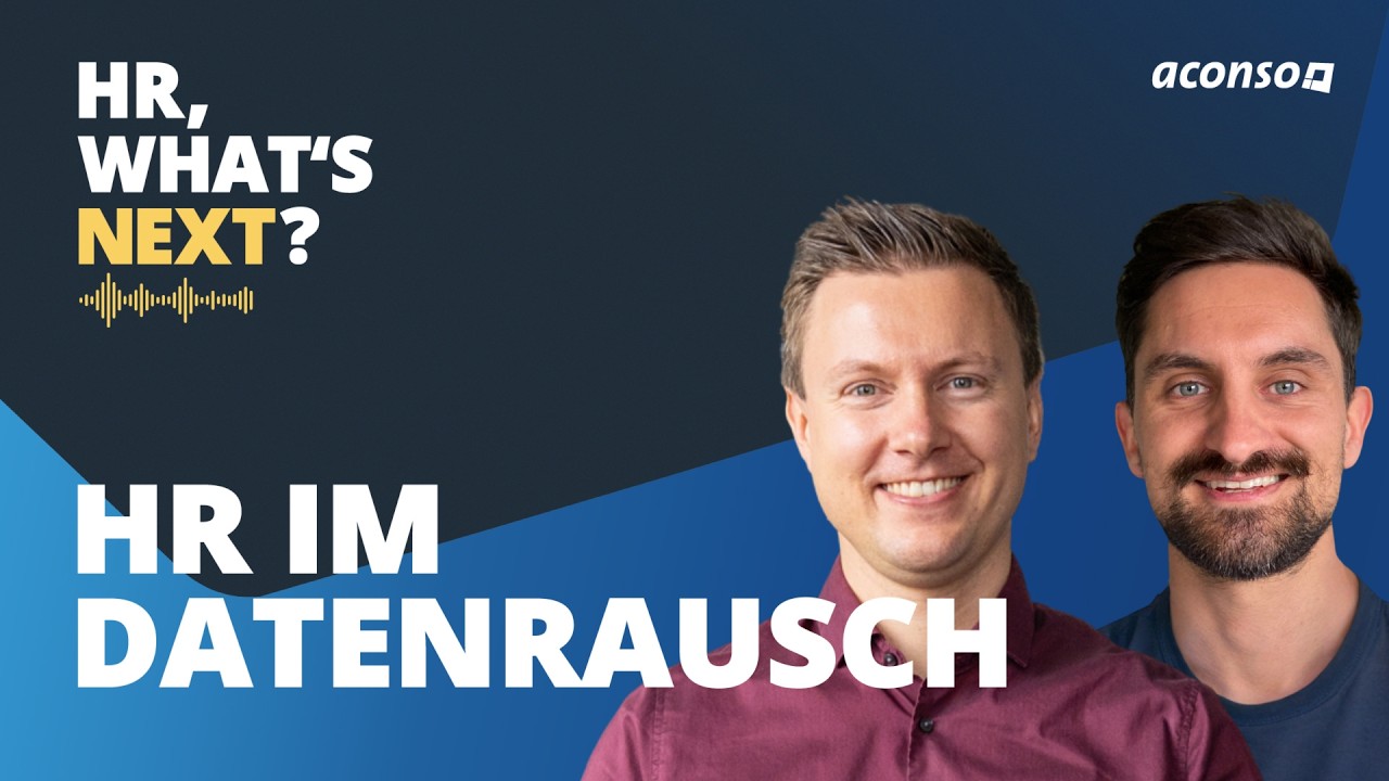 HR im Datenrausch | HR, What&rsquo;s Next?