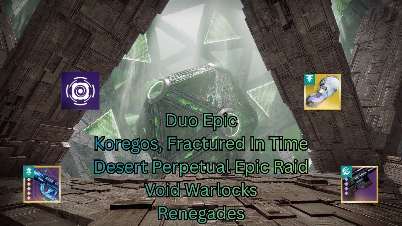 Duo Epic Koregos (Void Warlocks) | Desert Perpetual Epic Raid | Renegades