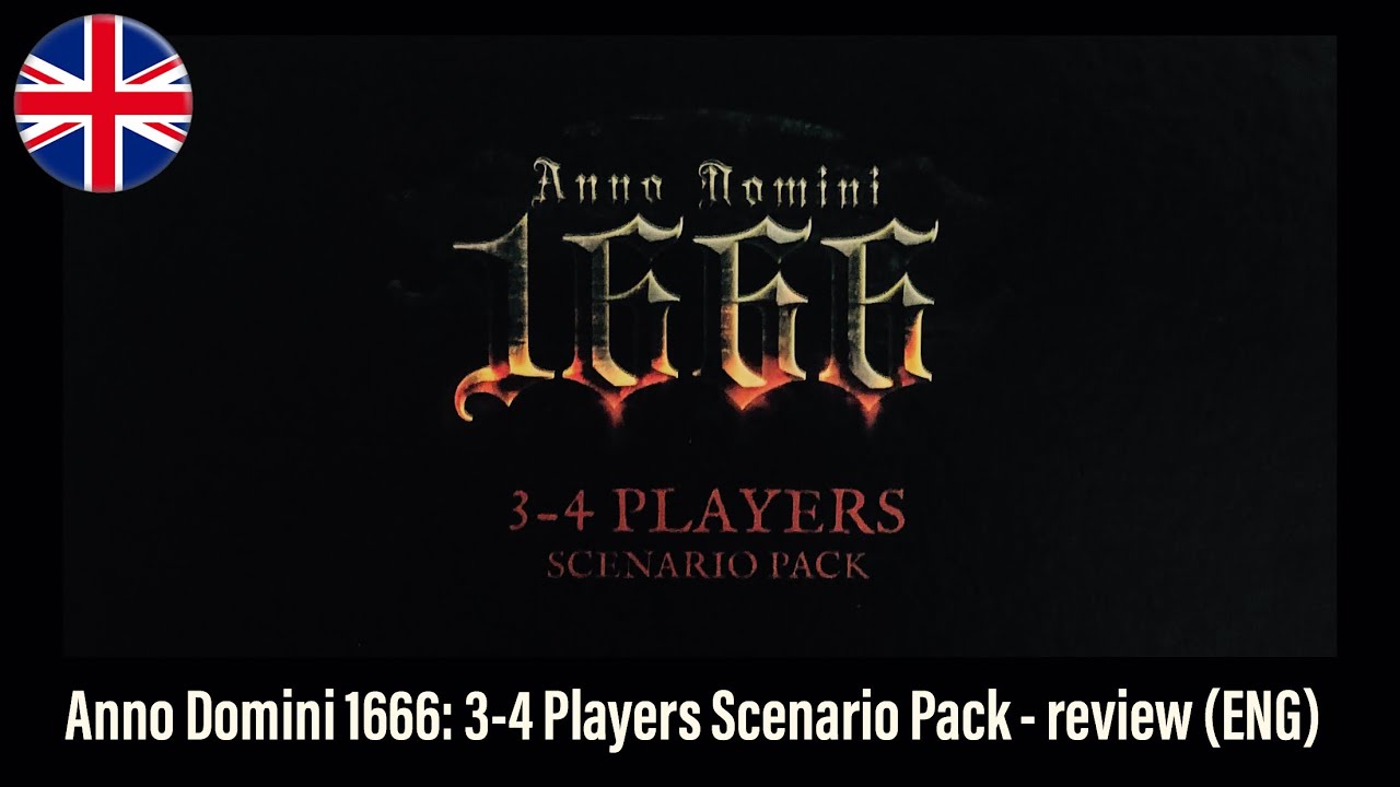 🇬🇧 (571) Anno Domini 1666: 3-4 Players Scenario Pack - review (ENG)