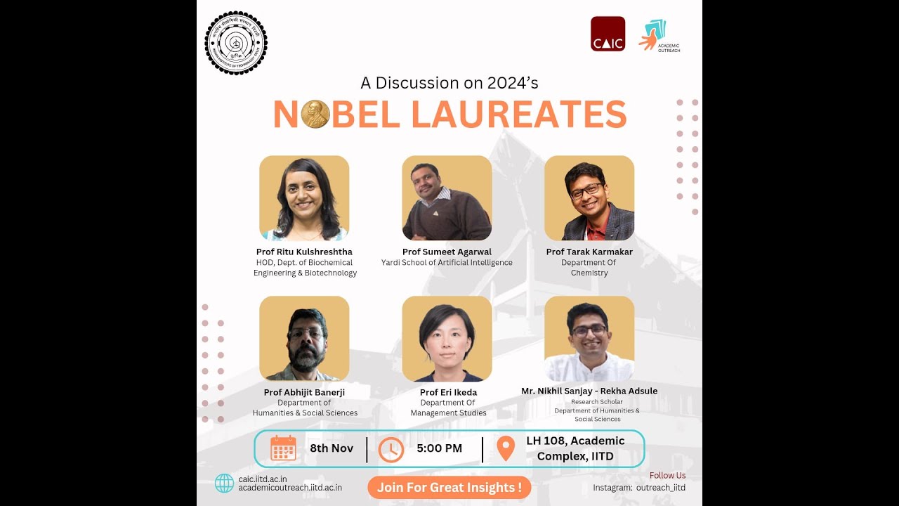 A Discussion on 2024's NOBEL LAUREATES, IIT Delhi, 08 Nov 2024