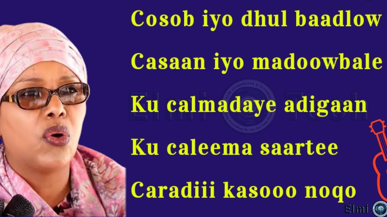 Cabaar baan ku sugayoo | Lyrics by Sahra Halgan(Caleemo saar)#elmitech #caleemosaar