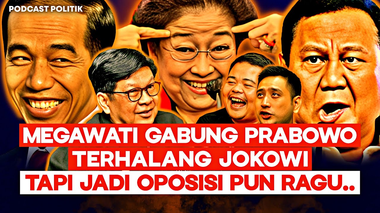 Megawati Gabung Dengan Prabowo Terhalang Jokowi, Tapi Jadi Oposisi Pun Ragu.. Ft Laksamana Sukardi
