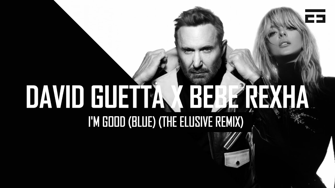 David Guetta x Bebe Rexha - I'm Good (Blue) (The Elusive Hardstyle Remix)