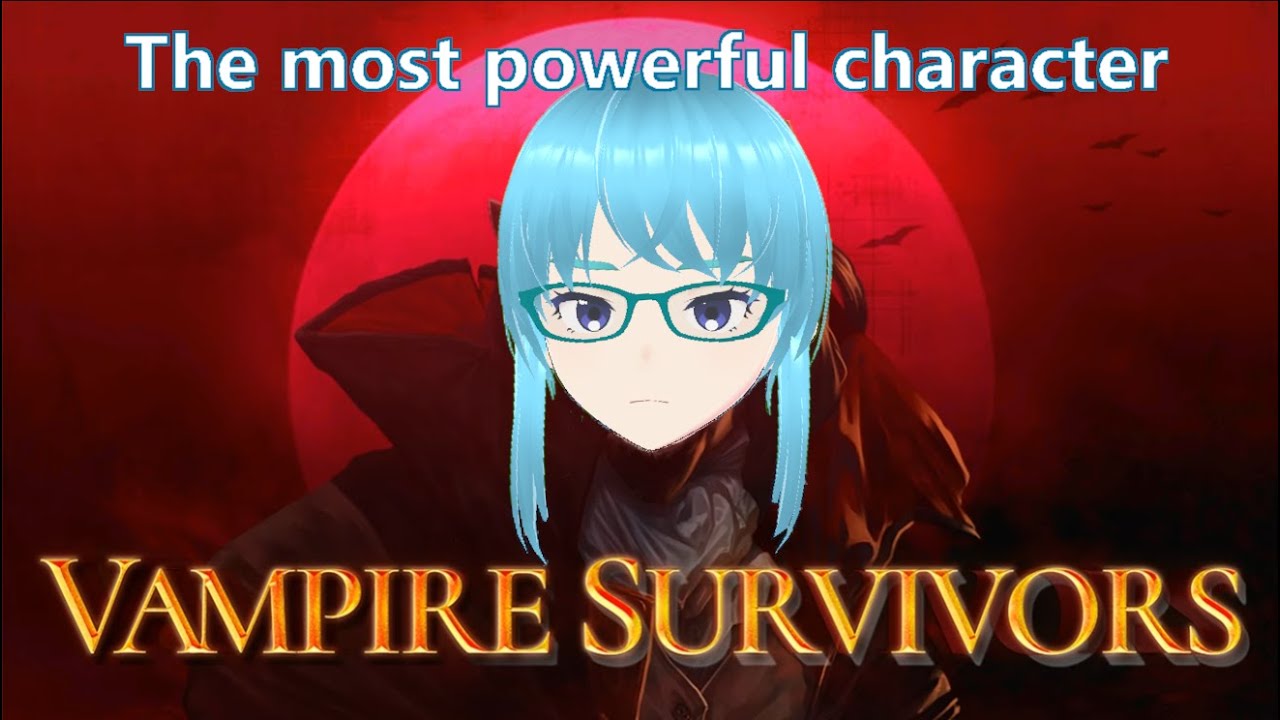 The power of the 100% collection character in Vampire Survivors (Stream highlights)
