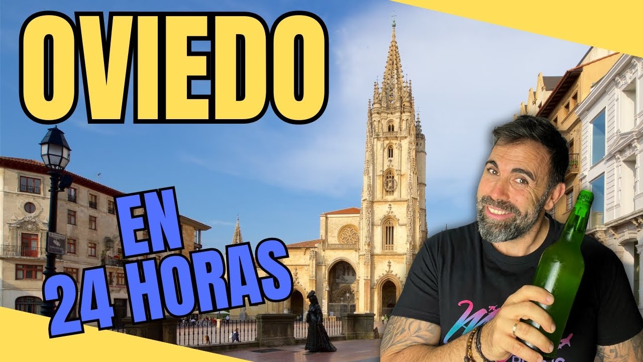 Ruta por OVIEDO ☘️ en 24 horas | Qué hacer y qué visitar
