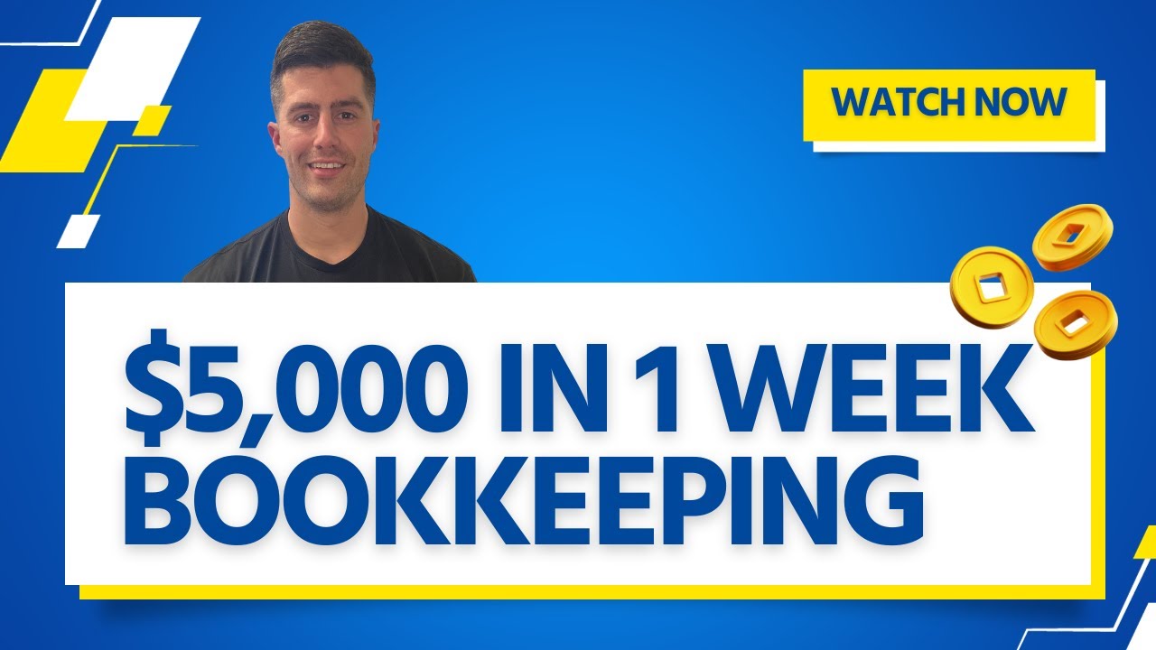 Bookkeeper Made $5,000 In 1 Week - How To Start A Bookkeeping Business