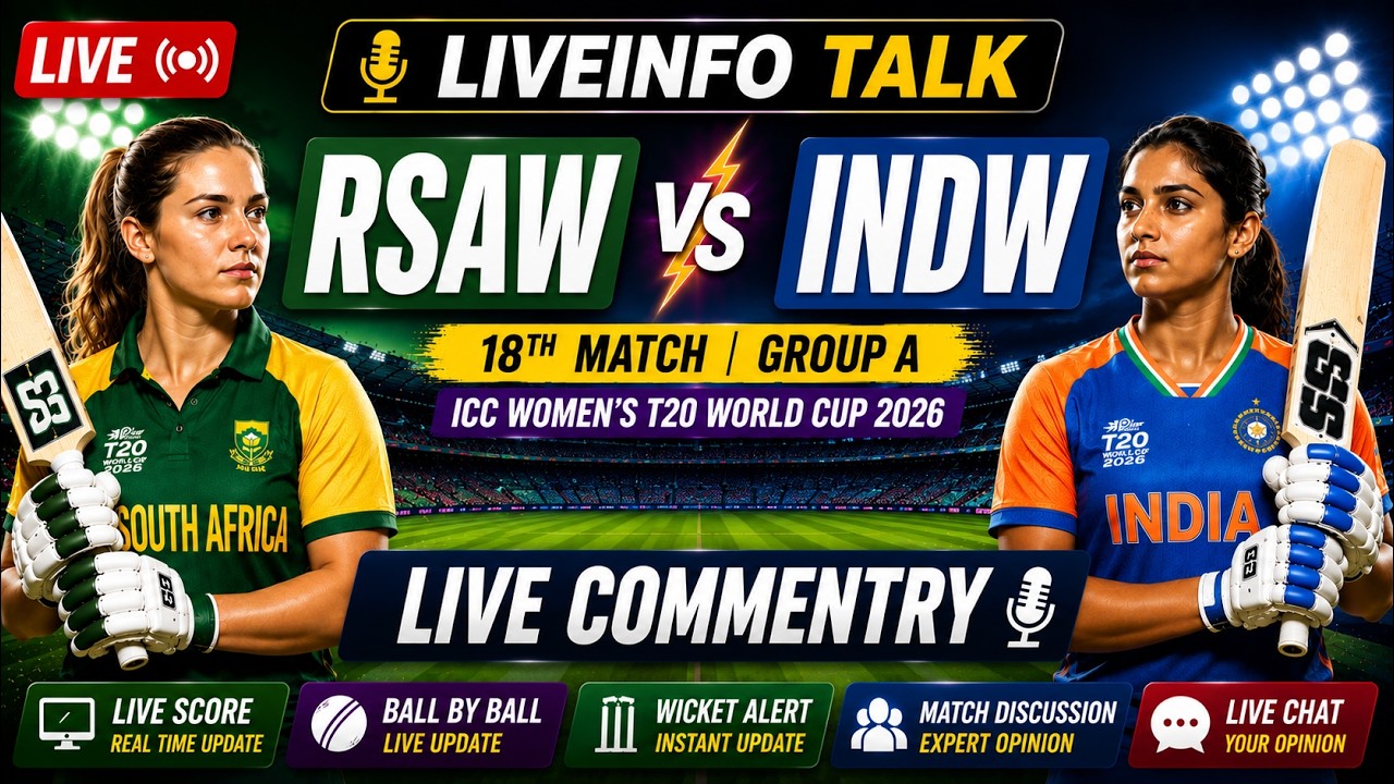 RSAW vs INDW Live Commentary in Hindi | 18th Match, Group A | Women's T20 2026 | Liveinfo Talk