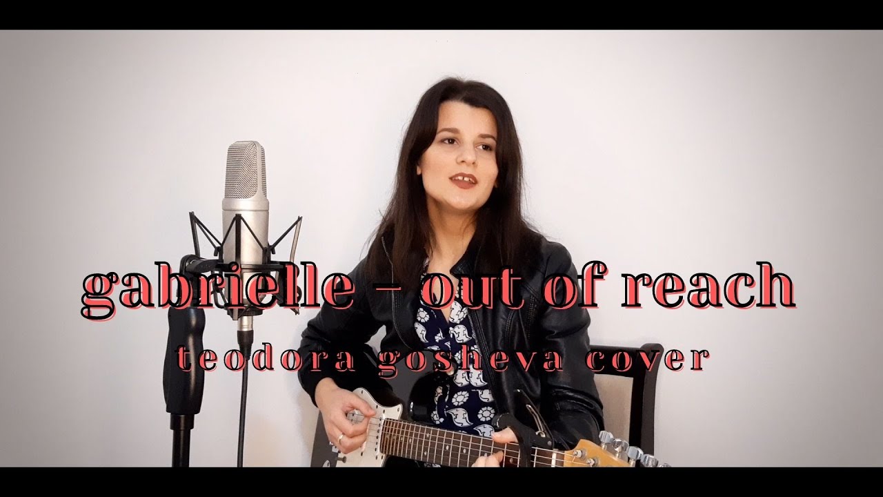 Out of Reach - Gabrielle (Cover)