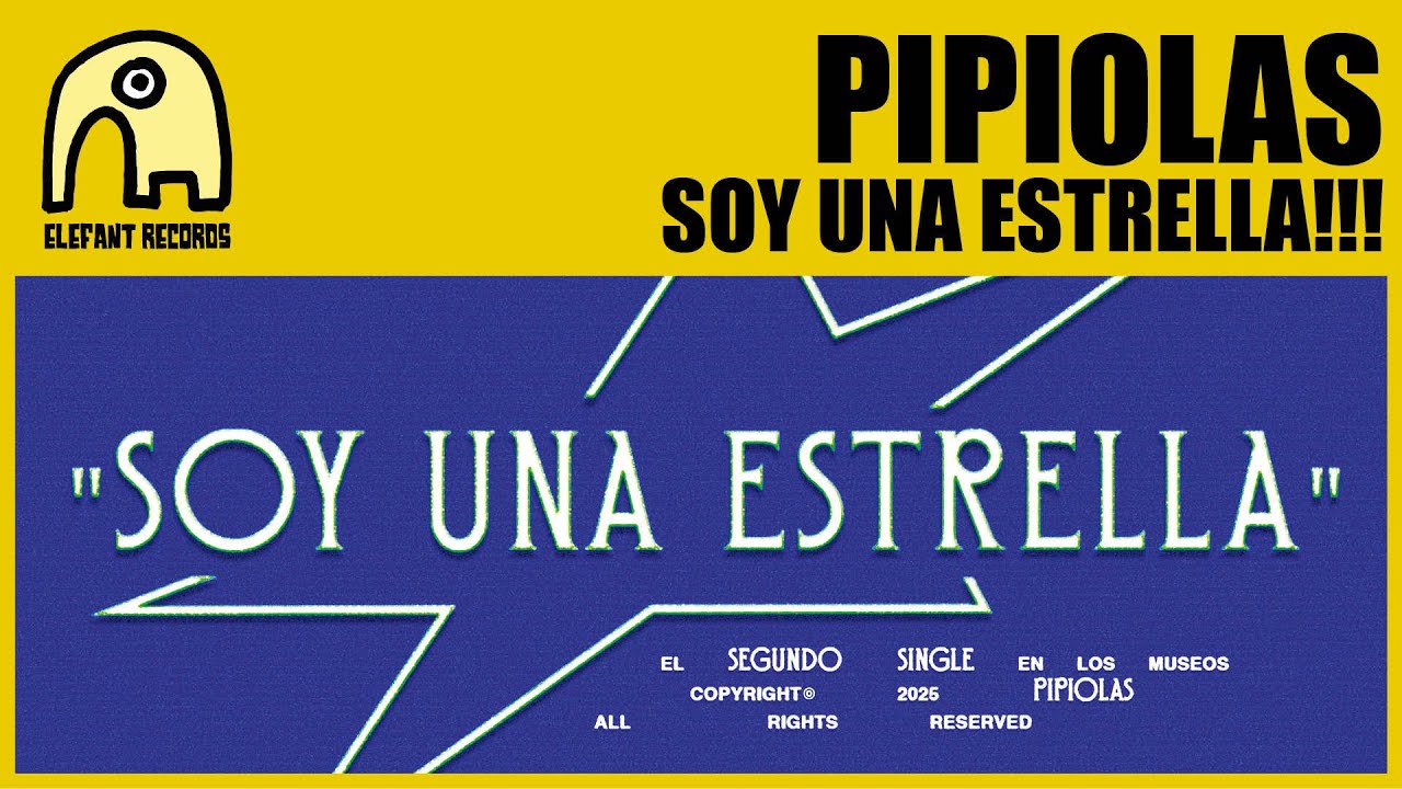 PIPIOLAS - soy una estrella!!! [Official]