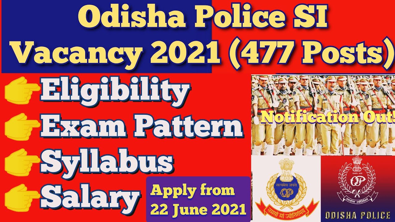 Odisha SI Recruitment 2021 | Orissa Police Sub Inspector Vacancy | Eligibility, Salary, Notification