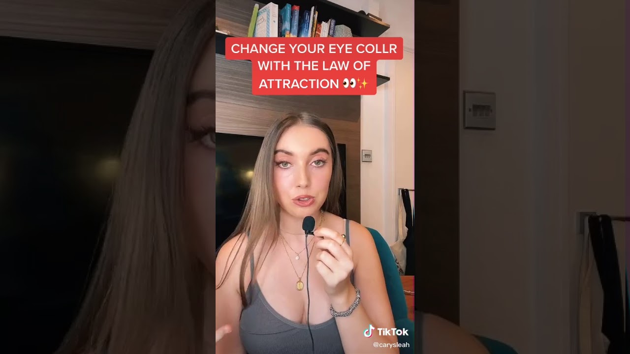 change your eyes color with law of attraction