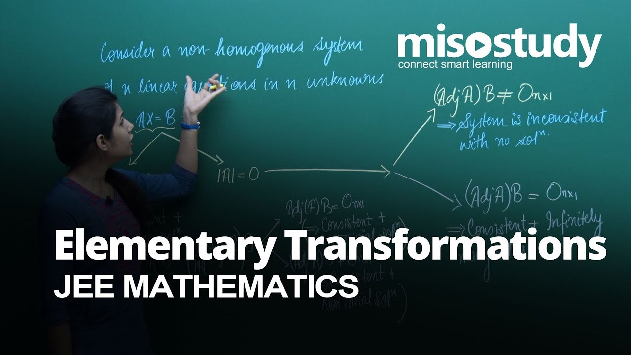 JEE Mathematics | Elementary Transformations | Theory and Problem Solving | In English | Misostudy