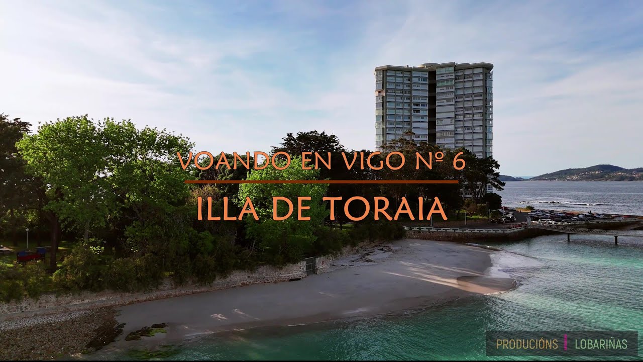 ILLA DE TORAIA - VIGO